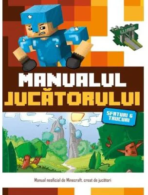 Minecraft. Manualul jucatorului 1