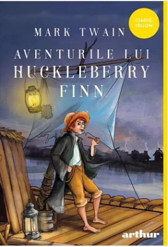 Aventurile lui Huckleberry Finn. Paperback. Colectia Classic Yellow - Mark Twain