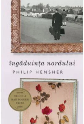 Ingaduinta Nordului - Philip Hensher