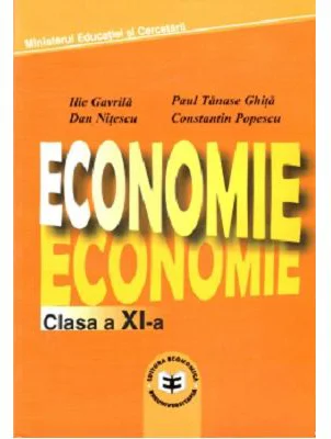 Economie. Manual pentru clasa a 11-a - Ilie Gavrila