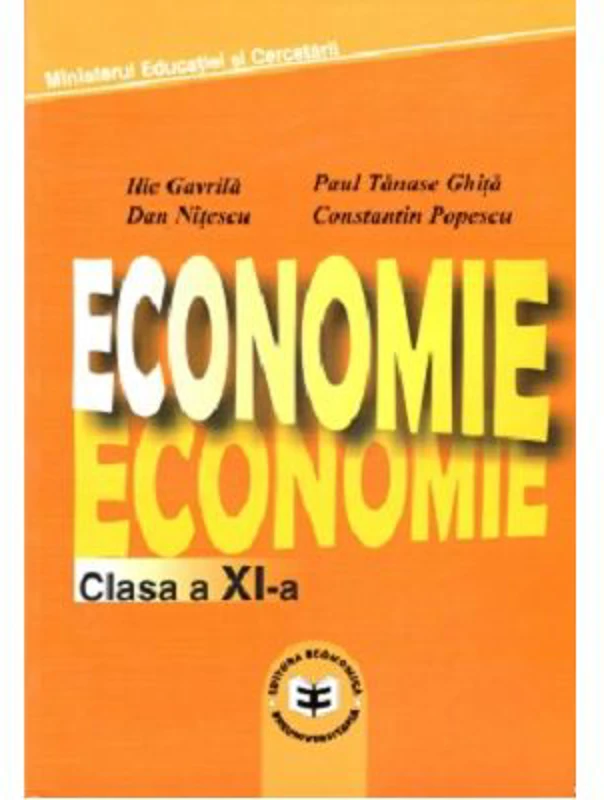 Economie. Manual pentru clasa a 11-a - Ilie Gavrila