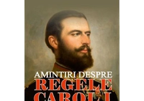 Amintiri despre regele Carol I - Sidney Whitman