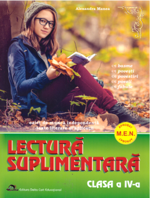 Lectura suplimentara pentru clasa a 4-a. Caiet de munca independenta. - Texte literare si aplicatii