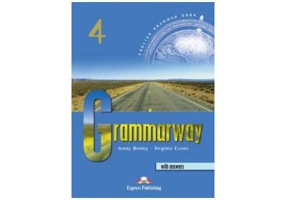 Grammarway 4, With Answers. Curs de gramatica engleza - Jenny Dooley