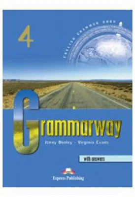 Grammarway 4, With Answers. Curs de gramatica engleza - Jenny Dooley