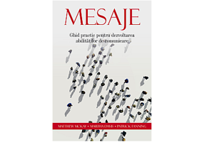 Mesaje. Ghid practic pentru dezvoltarea abilitatilor de comunicare - Matthew McKay, Martha Davis