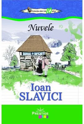 Nuvele - Ioan Slavici