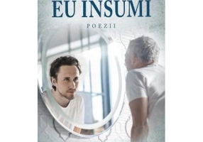 Eu insumi - Alexandru Florentin Ciuca