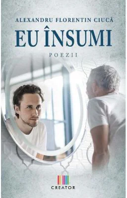 Eu insumi - Alexandru Florentin Ciuca