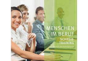 Menschen im Beruf Schreibtraining Kursbuch - Axel Hering, Magdalena Matussek