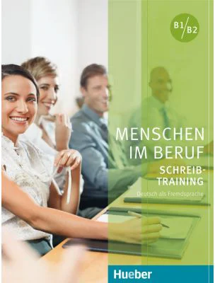 Menschen im Beruf Schreibtraining Kursbuch - Axel Hering, Magdalena Matussek