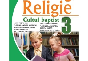 Religie. Cultul baptist manual clasa a 3-a - Ioan-Teofil Alb