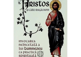 Numele lui Hristos si caile rugaciunii - Irenee Hausherr