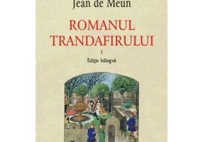 Romanul trandafirului. Volumele 1-2. Editie bilingva - Guillaume de Lorris