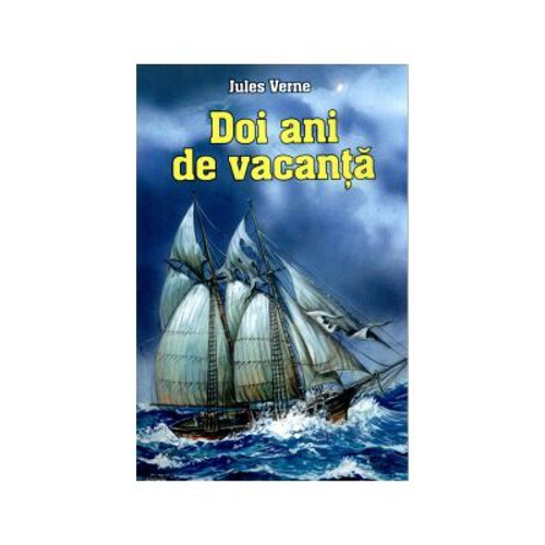 Doi ani de vacanta - Jules Verne