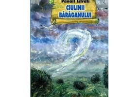 Ciulinii Baraganului - Panait Istrati