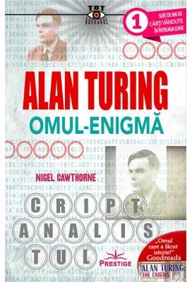 Alan Turing, Omul-Enigma - Nigel Cawthorne