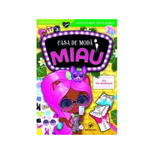 Casa de moda Miau. Vila top-modelelor. Carte de colorat cu autocolante