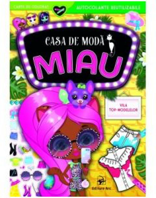 Casa de moda Miau. Vila top-modelelor. Carte de colorat cu autocolante