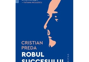 Robul succesului. Viata politica a lui Victor Eftimiu sub sase constitutii - Cristian Preda