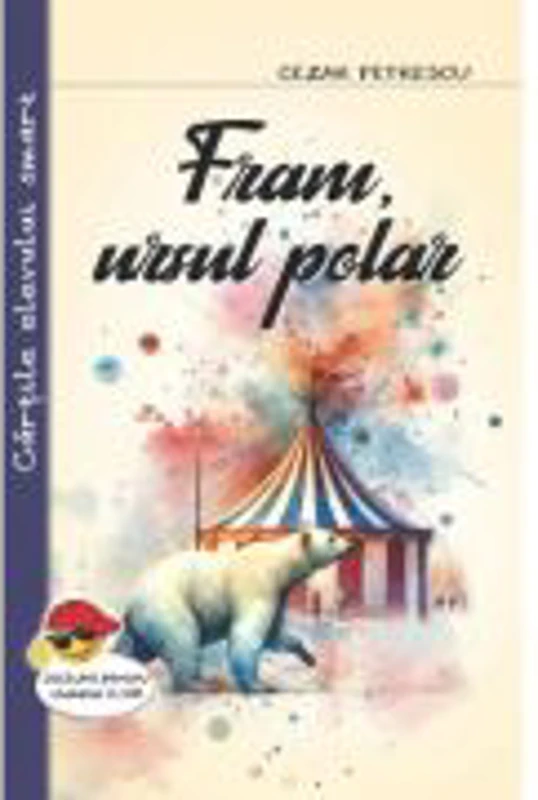 Fram, ursul polar - Cezar Petrescu