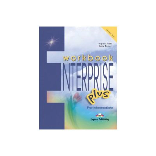 Enterprise Plus, Pre-Intermediate, Teachers Activity Book. Caietul profesorului - Jenny Dooley