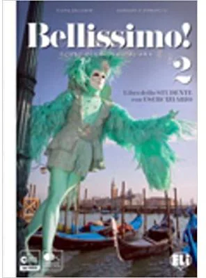 Bellissimo! 2 Libro + eserciziario + CD audio - Elena Ballarin, Barbara D'Annunzio
