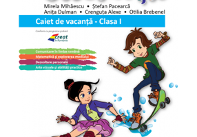 Caiet de vacanta pentru clasa 1 - Mirela Mihaescu
