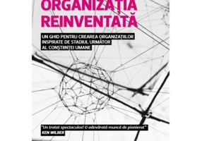 Organizatia reinventata - Frederic Laloux