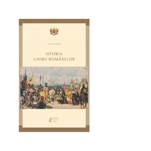 Istoria Unirii romanilor