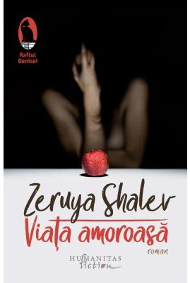 Viata amoroasa - Zeruya Shalev