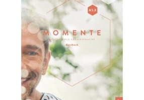 Momente A1. 2 Kursbuch plus interaktive Version - Sandra Evans, Angela Pude, Franz Specht