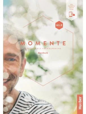 Momente A1. 2 Kursbuch plus interaktive Version - Sandra Evans, Angela Pude, Franz Specht