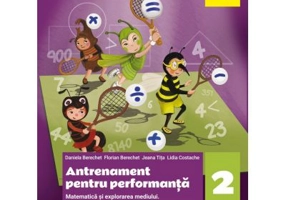 MATEMATICA. Exercitii si probleme. Antrenament pentru performanta. Clasa a 2-a