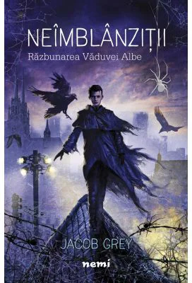 Razbunarea Vaduvei Albe (Seria Neimblanzitii, partea a III-a) -JACOB GREY