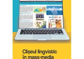 Cliseul lingvistic in mass-media romaneasca actuala - Armanda-Ramona Stroia