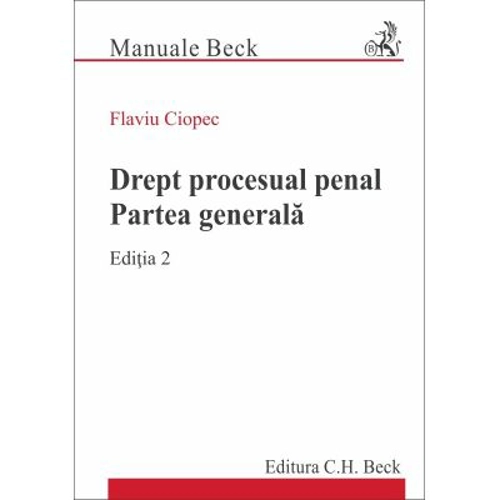 Drept procesual penal. Partea generala. Editia 2