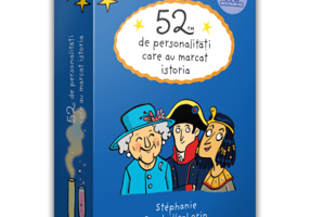 52 de personalitati care au marcat istoria - Stephanie Boudaille-Lorin