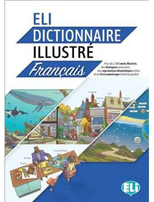 ELI Dictionnaire illustré + digital book - Dominique Guillemant