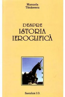 Despre istoria ieroglifica