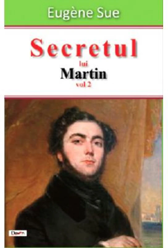 Secretul lui Martin volumul 2 - Eugene Sue