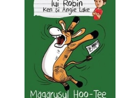 Jurnalul jucariilor lui Robin. Magarusul Hoo-Tee - Ken Lake, Angie Lake
