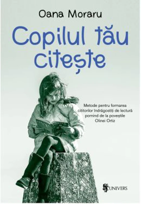 Copilul tau citeste - Oana Moraru