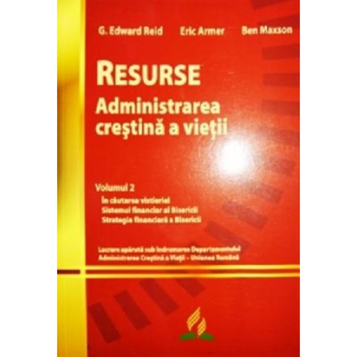 Resurse. Administrarea crestina a vietii
