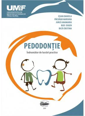 Pedodontie. Indrumator de lucrari practice - Gabriela Esianu