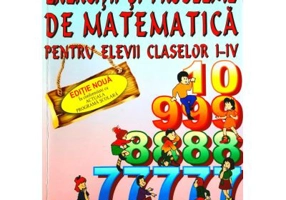 Exercitii si probleme de matematica, clasele 1-4 - Angelica Calugarita