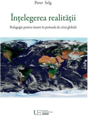 Intelegerea realitatii - Peter Selg