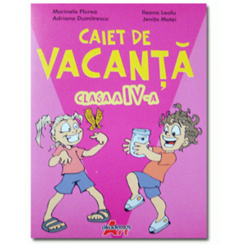 Caiet de vacanta pentru clasa a 4-a