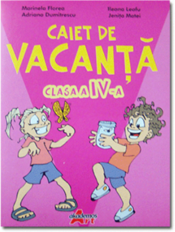 Caiet de vacanta pentru clasa a 4-a