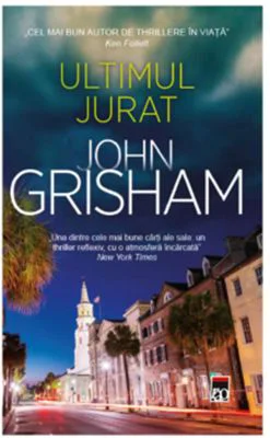 Ultimul jurat - John Grisham